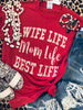 Wife Life Tee - Smarty Pants Boutique NH