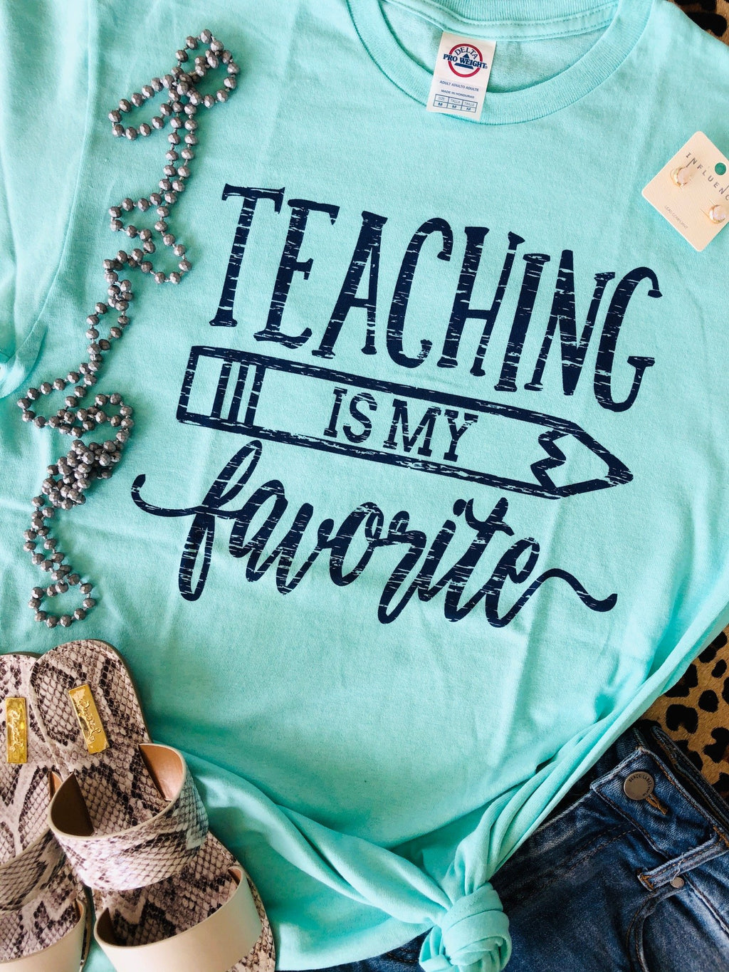 Teaching is my Fav Tee - Smarty Pants Boutique NH