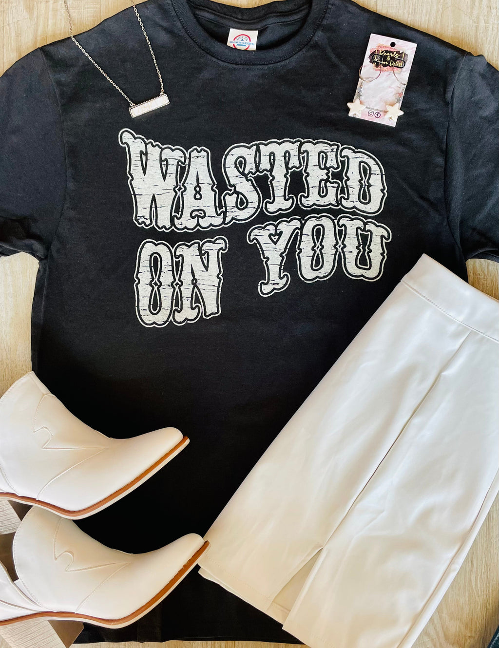 Wasted On You Tee - Smarty Pants Boutique NH