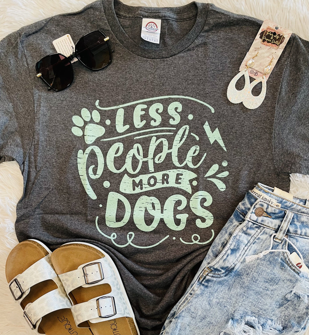 Less People More Dogs Tee - Smarty Pants Boutique NH